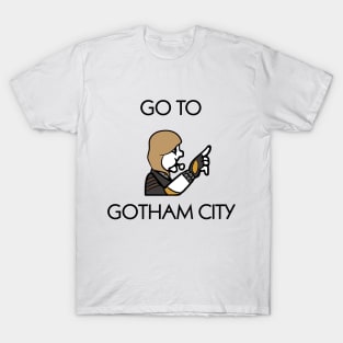 Go to Gotham T-Shirt